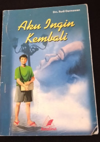 Image of Aku Ingin Kembali