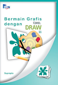 Image of Bermain Grafis dengan Corel Draw 11