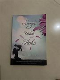 Image of Surga Untuk Ibuku